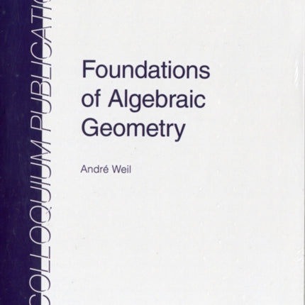 Foundations of Algebraic Geometry