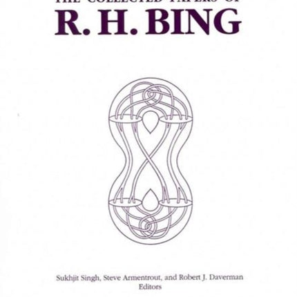 The Collected Papers of R.H.Bing