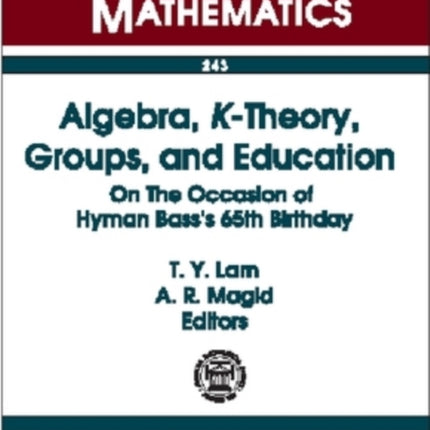 Algebra Ktheory Groups and Education