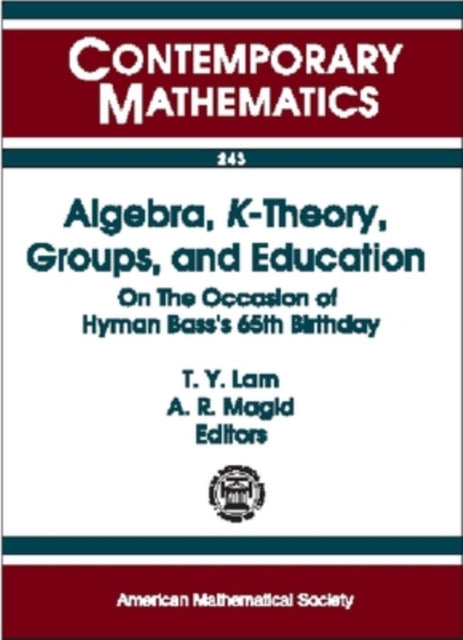 Algebra Ktheory Groups and Education