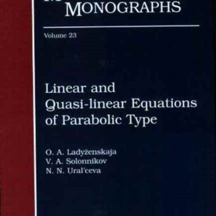 Linear and Quasilinear Equations of Parabolic Type