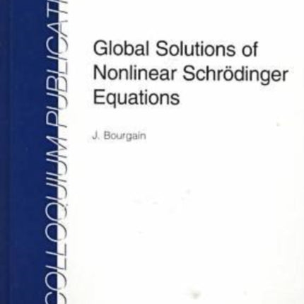 Global Solutions of Nonlinear Schrodinger