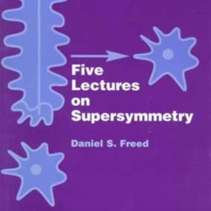 Five Lectures on Supersymmetry