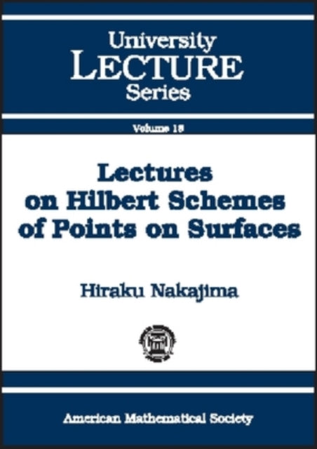 Lectures on Hilbert Schemes of Points on Surfaces