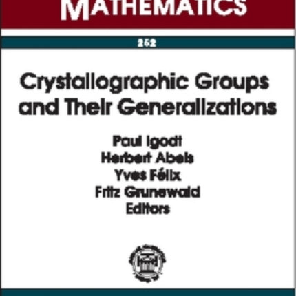 Crystallographic Groups and Their Generalizations