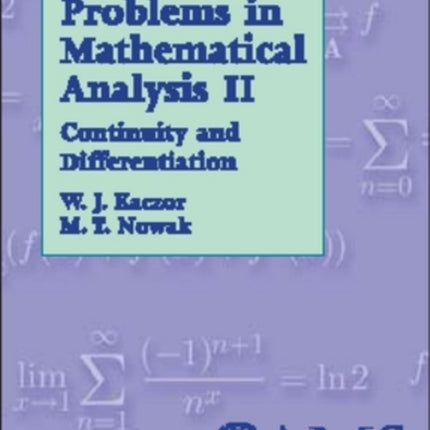 Problems in Mathematical Analysis, Volume 2: Continuity and Differentiation