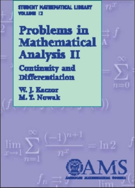 Problems in Mathematical Analysis, Volume 2: Continuity and Differentiation