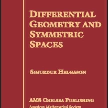 Differential Geometry and Symmetric Spaces