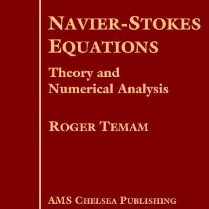 NavierStokes Equations  Theory and Numerical Analysis