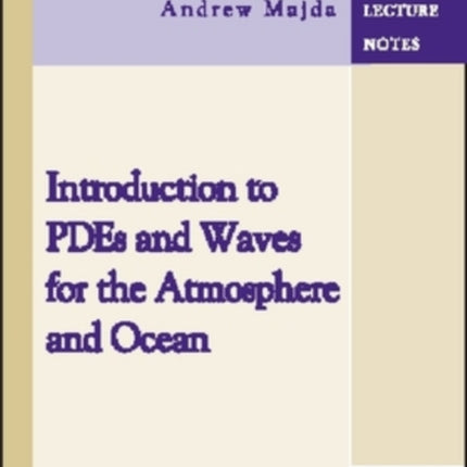 Introduction to PDEs and Waves for the Atmosphere