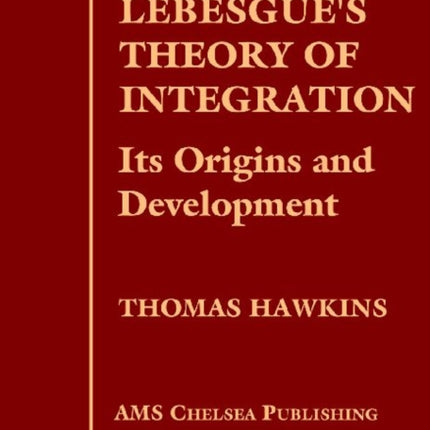 Lebesgues Theory of Integration