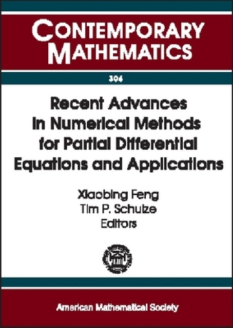 Recent Advances in Numerical Methods for Partial Differential Equations and Applications