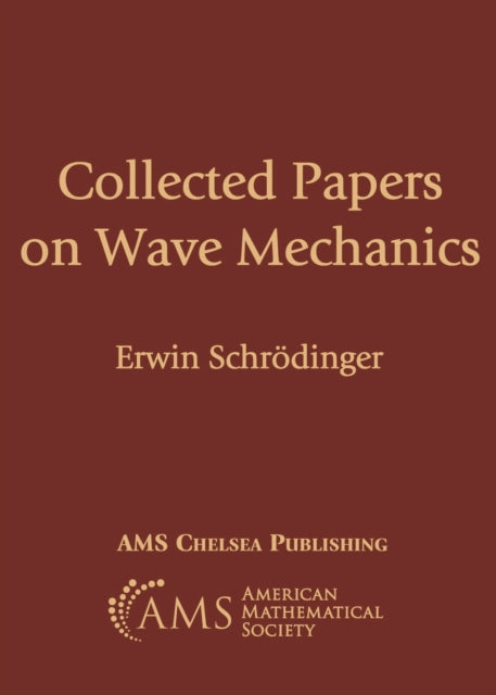 Collected Papers on Wave Mechanics