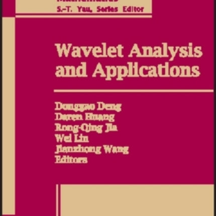 Wavelet Analysis and Applications  Proceedings of an International Conference on Wavelet Analysis and Its Applications November 1519 1999 Zhongs