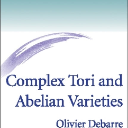 Complex Tori and Abelian Varieties