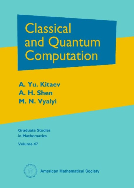 Classical and Quantum Computation