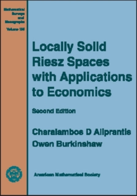 Locally Solid Riesz Spaces with Applications to Economics