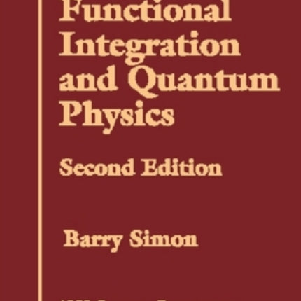 Functional Integration and Quantum Physics