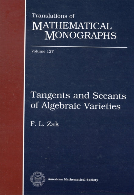 Tangents and Secants of Algebraic Varieties