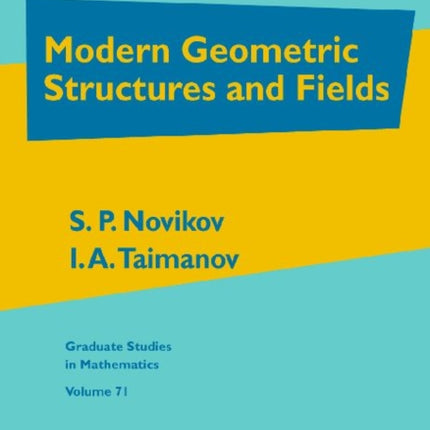 Modern Geometric Structures and Fields