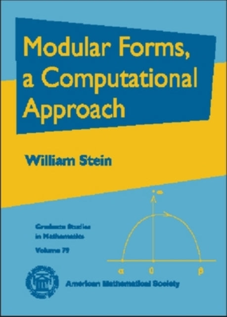 Modular Forms a Computational Approach