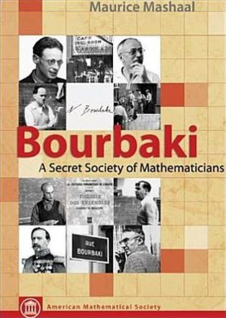 Bourbaki  A Secret Society of Mathematicians