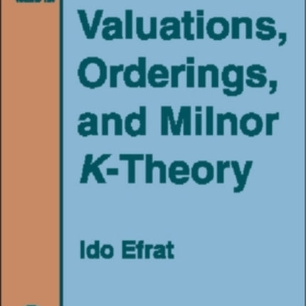 Valuations Orderings and Milnor KTheory