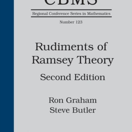 Rudiments of Ramsey Theory