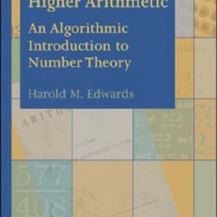 Higher Arithmetic  An Algorithmic Introduction to Number Theory