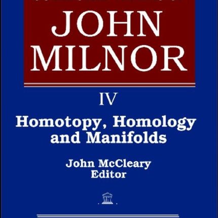 Collected Papers of John Milnor Volume IV