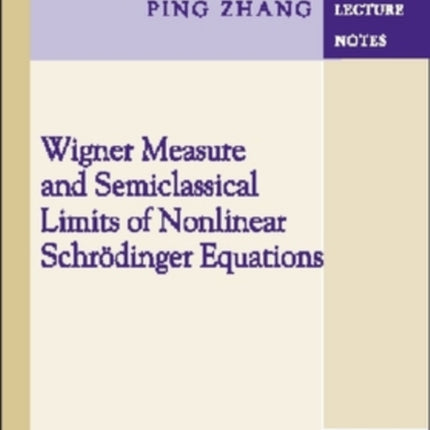 Wigner Measure and Semiclassical Limits of Nonlinear Schrodinger Equations