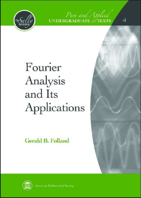 Fourier Analysis and Its Applications