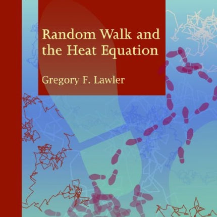 Random Walk and the Heat Equation