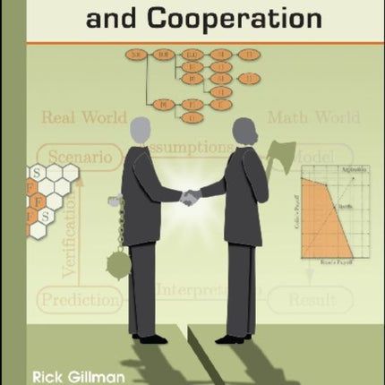 Models of Conflict and Cooperation