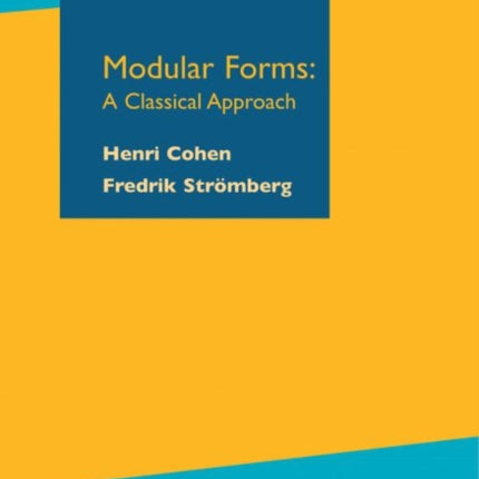 Modular Forms  A Classical Approach