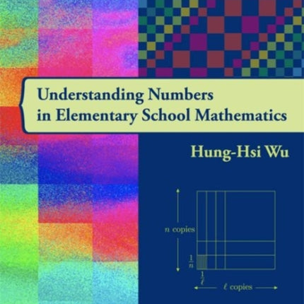 Understanding Numbers in Elementary School Mathematics