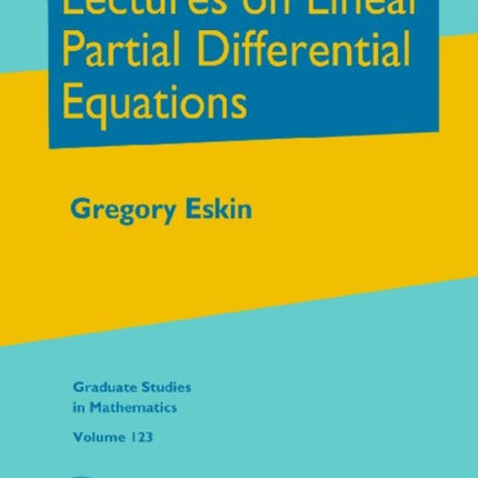 Lectures on Linear Partial Differential Equations