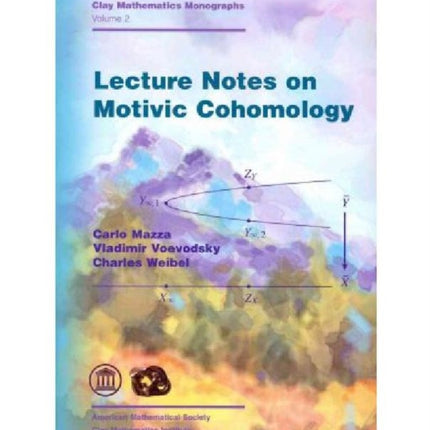 Lecture Notes on Motivic Cohomology