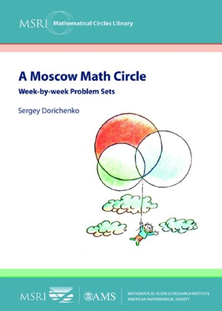 A Moscow Math Circle: Week-by-week Problem Sets