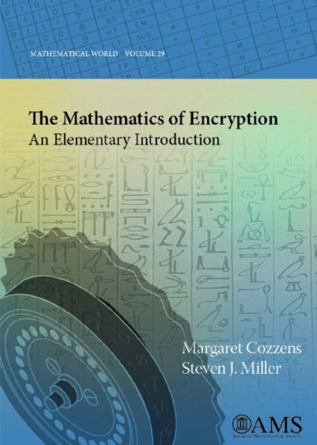 The Mathematics of Encryption  An Elementary Introduction