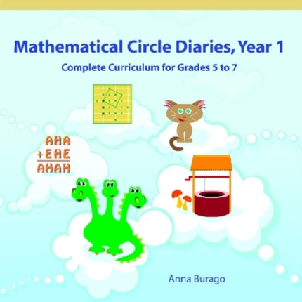 Mathematical Circle Diaries Year 1  Complete Curriculum for Grades 5 to 7