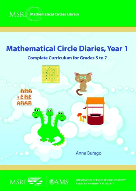 Mathematical Circle Diaries Year 1  Complete Curriculum for Grades 5 to 7