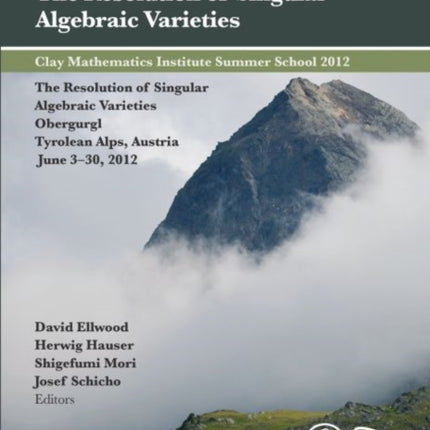 The Resolution of Singular Algebraic Varieties