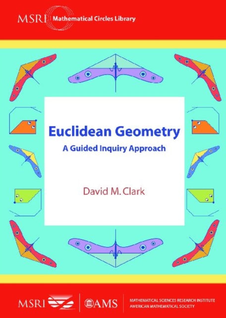 Euclidean Geometry  A Guided Inquiry Approach