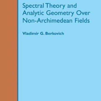 Spectral Theory and Analytic Geometry over NonArchimedean Fields