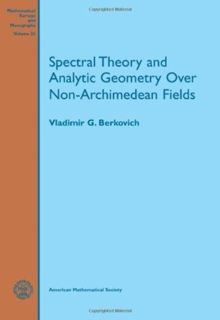 Spectral Theory and Analytic Geometry over NonArchimedean Fields