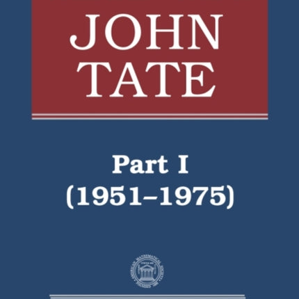 Collected Works of John Tate