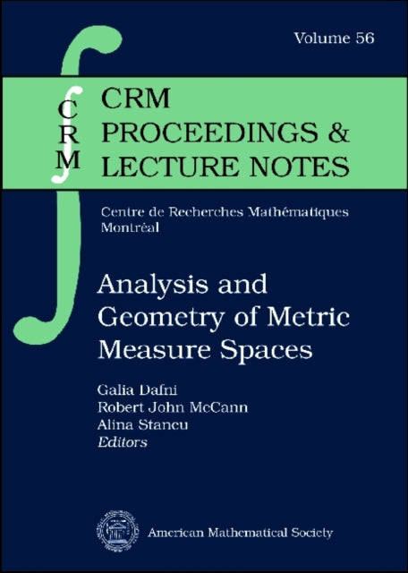 Analysis and Geometry of Metric Measure Spaces  Lecture Notes of the 50th Seminaire de Mathematiques Superieures SMS Montreal 2011