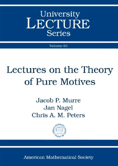 Lectures on the Theory of Pure Motives