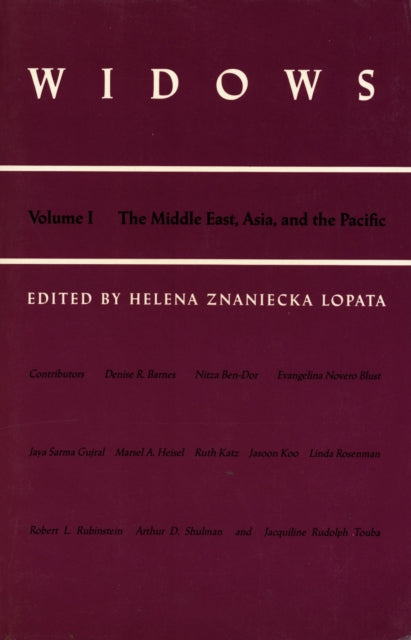 Widows: Vol. I: The Middle East, Asia, and the Pacific